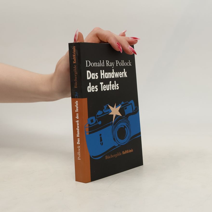 Donald Ray Pollock Das Handwerk des Teufels