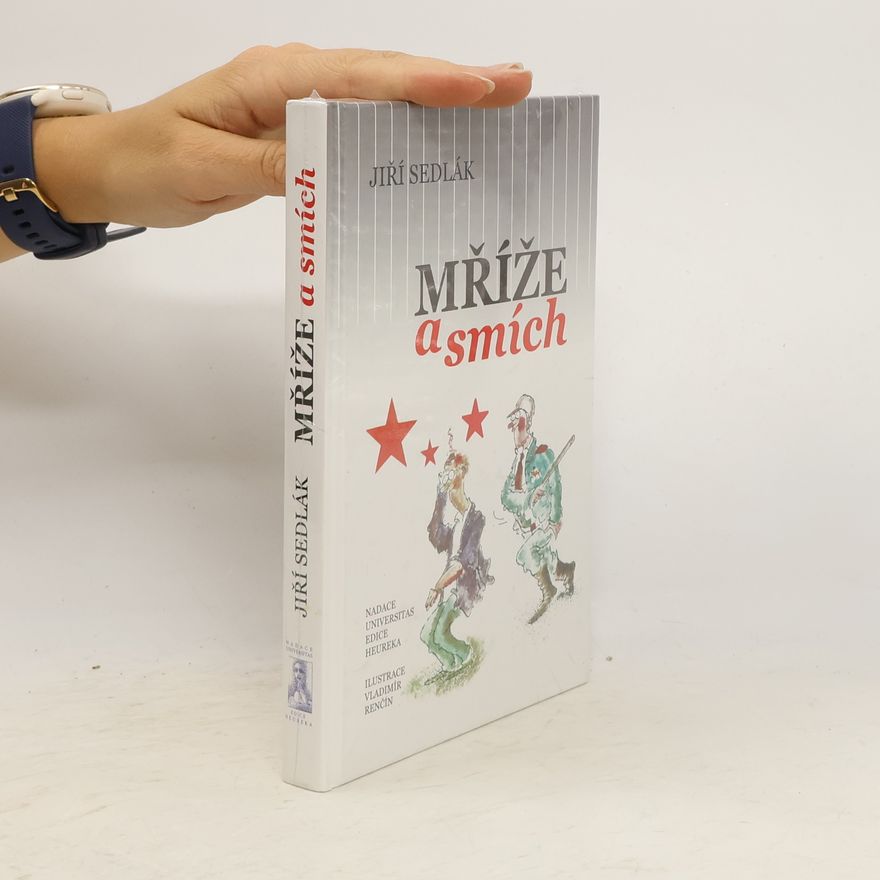 Jiří Sedlák Mříže a smích
