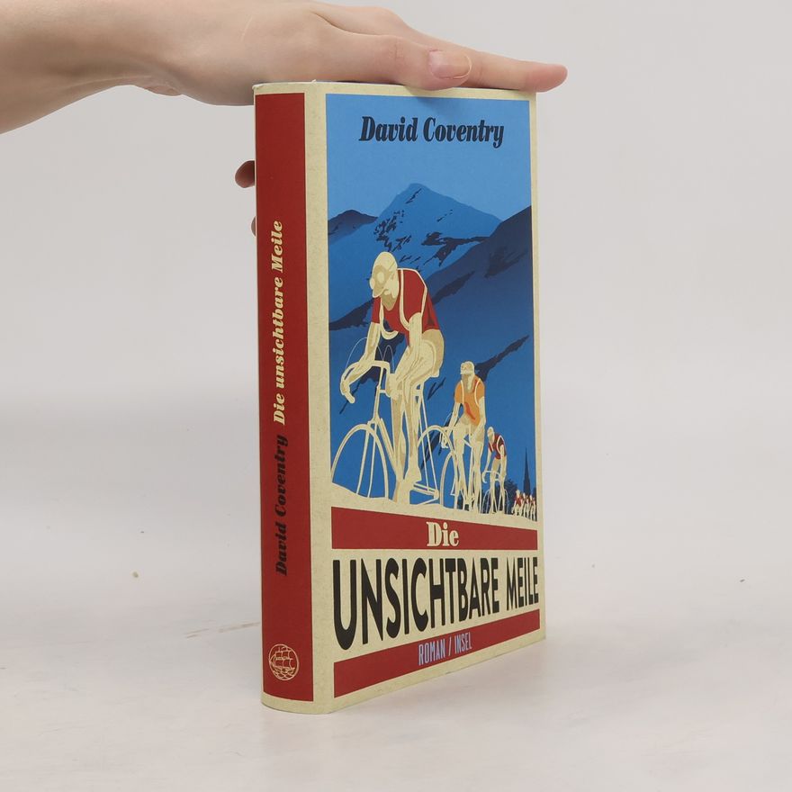 David Coventry Die unsichtbare Meile