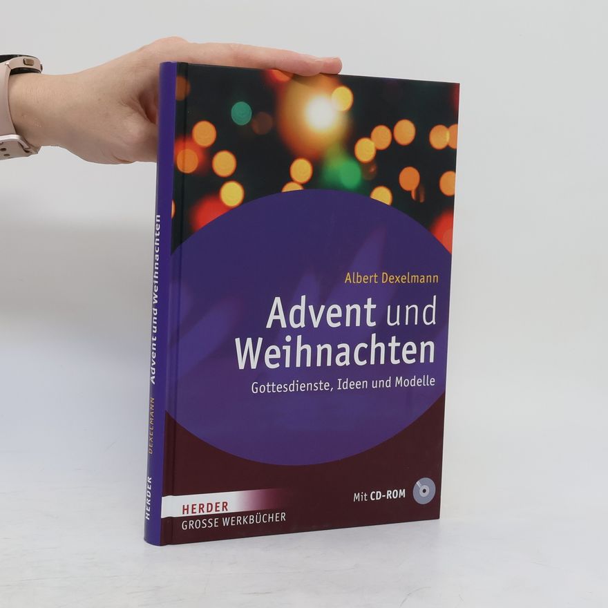 Albert Dexelmann Advent und Weihnachten