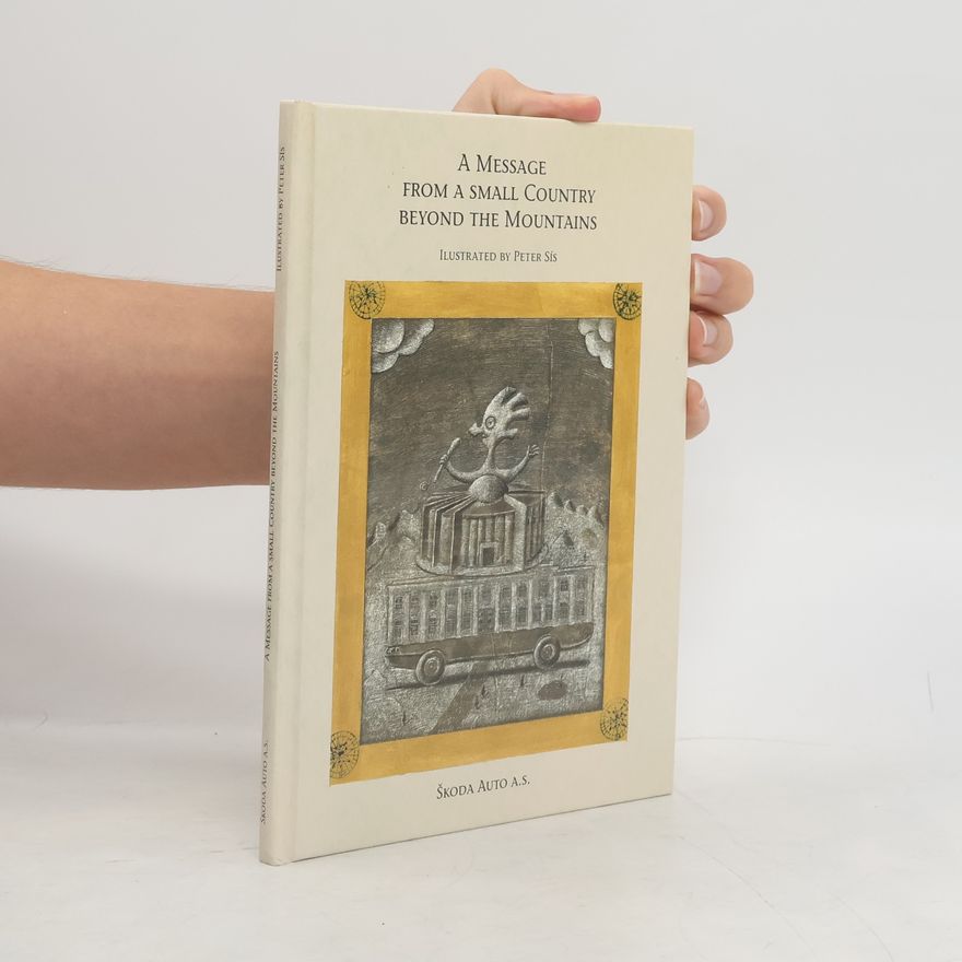 Kolektiv autorů A Message from a Small Country Beyond the Mountains