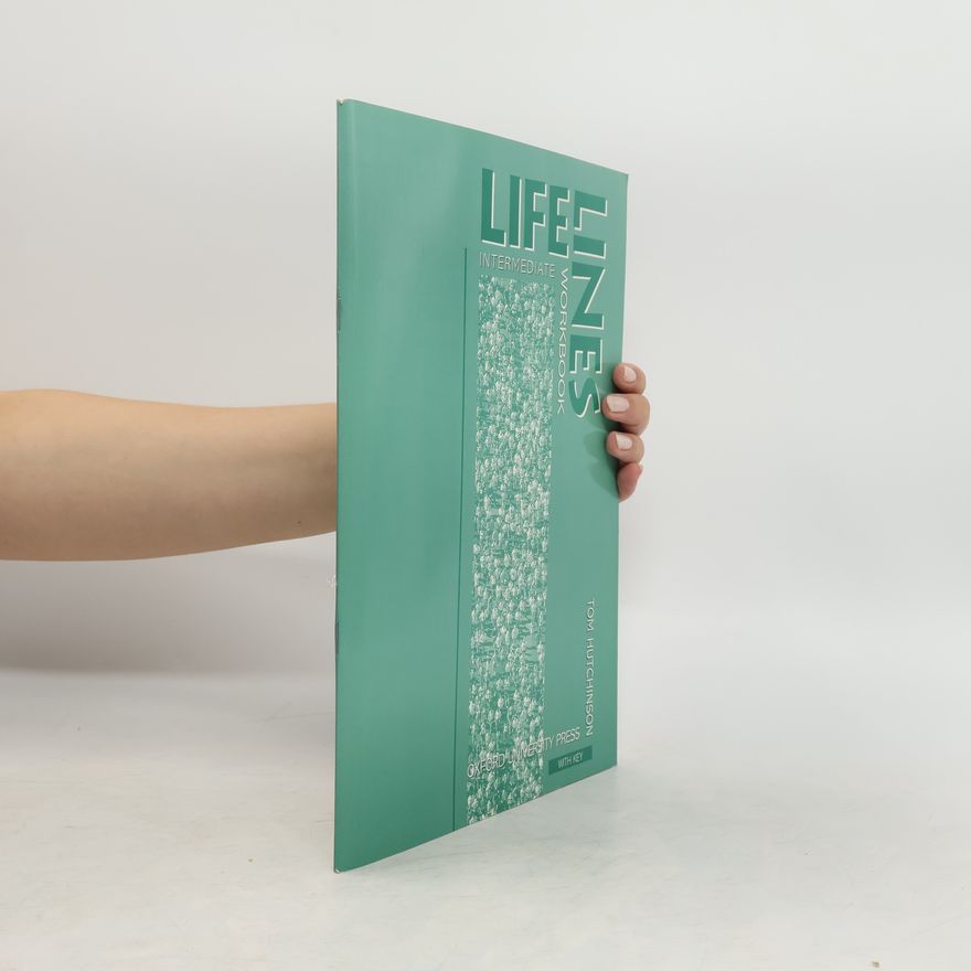 Tom Hutchinson Life Lines: Intermediate Workbook with Key