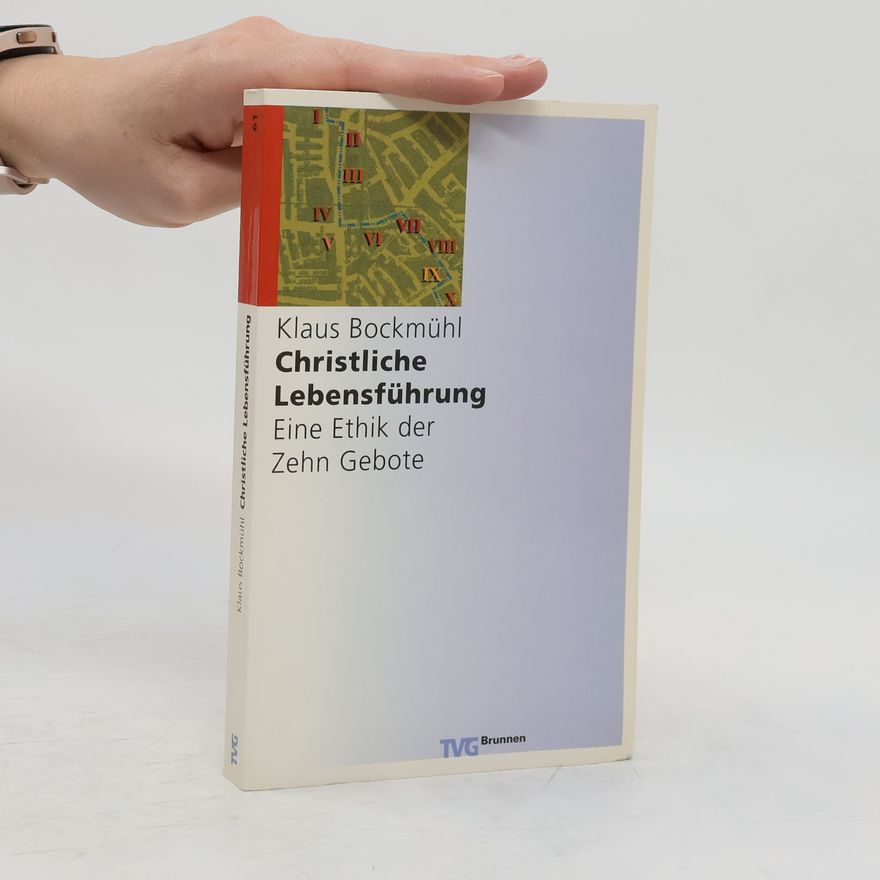 Klaus Bockmuehl Christliche Lebensführung
