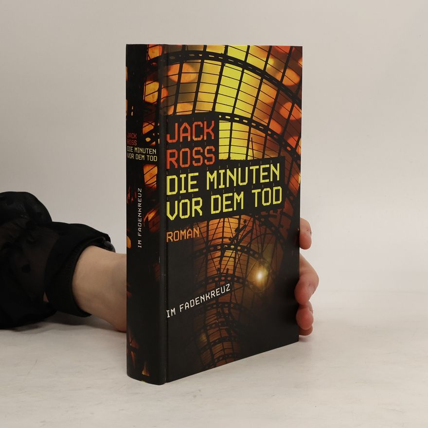 Jack Ross Die Minuten vor dem Tod