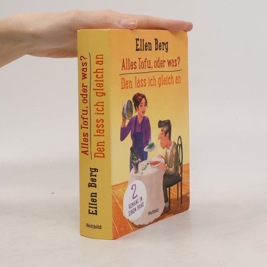 Ellen Berg Alles Tofu, oder was? Den lass ich gleich an