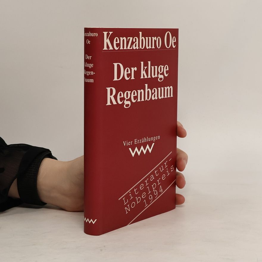 Kenzaburó Óe Der kluge Regenbaum