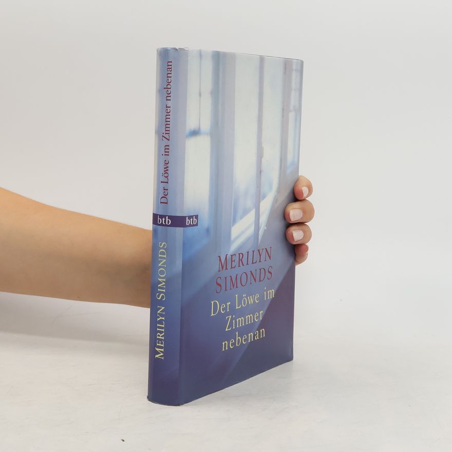 Merilyn Simonds Der Löwe im Zimmer nebenan