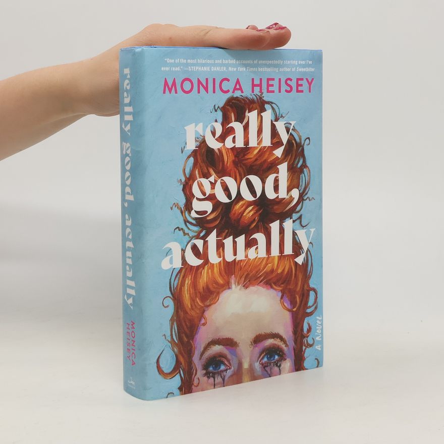Monica Heisey Really Good, Actually