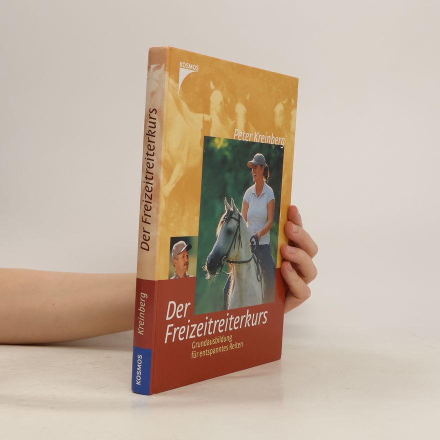 Peter Kreinberg Der Freizeitreiterkurs