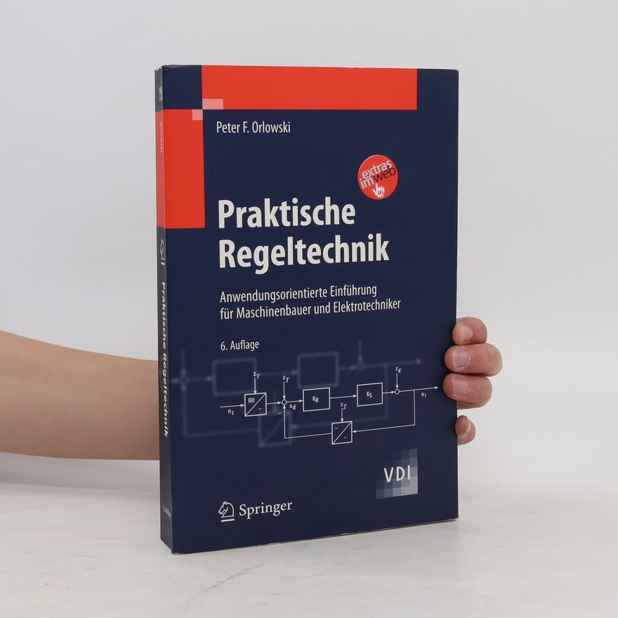 Peter F. Orlowski Praktische Regeltechnik