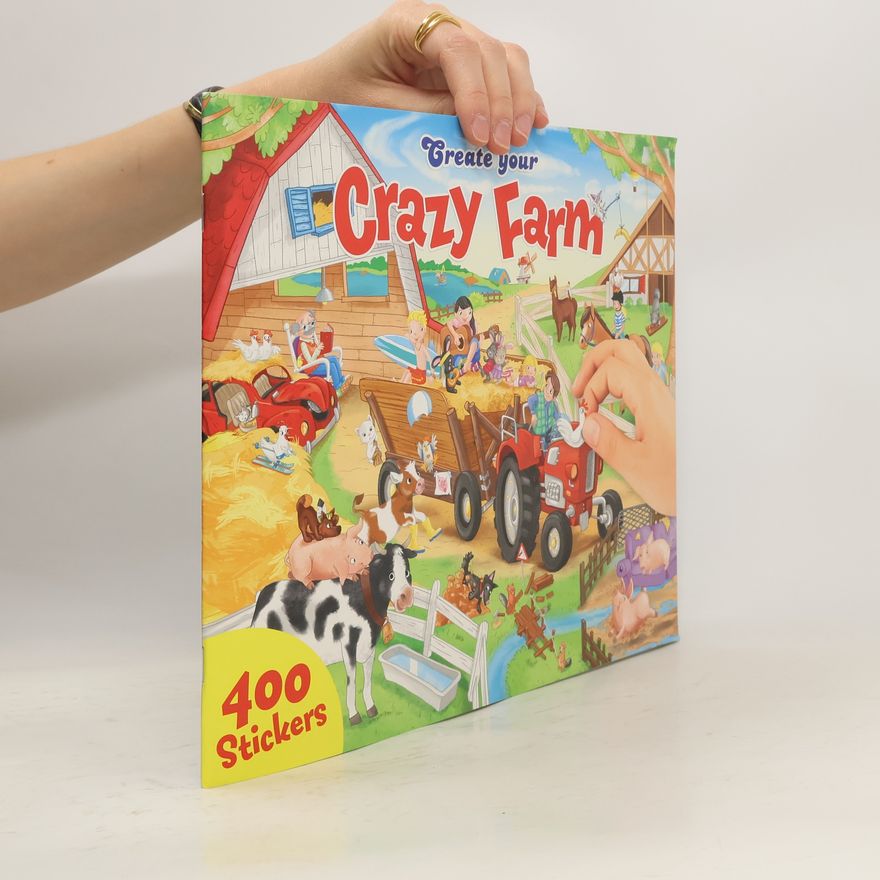 Kolektiv autorů Create your Crazy Farm
