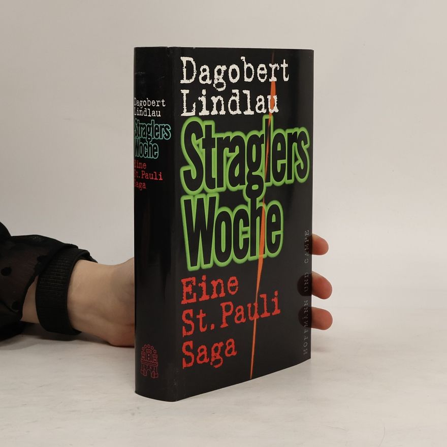 Dagobert Lindlau Straglers Woche