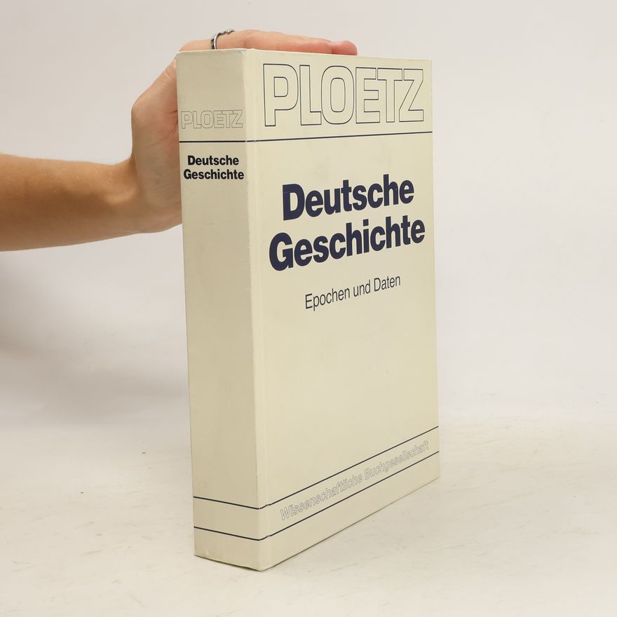 Autorenkollektiv Ploetz. Deutsche Geschichte
