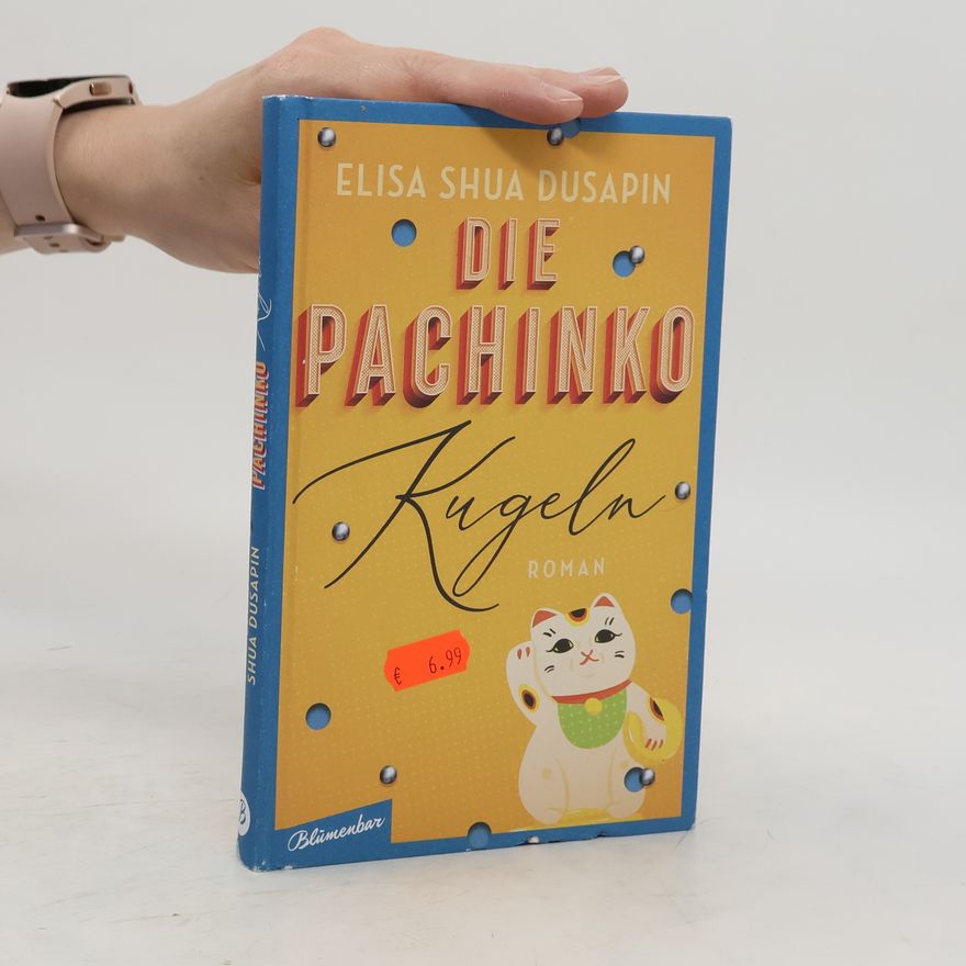 Elisa Shua Dusapin Die Pachinko-Kugeln