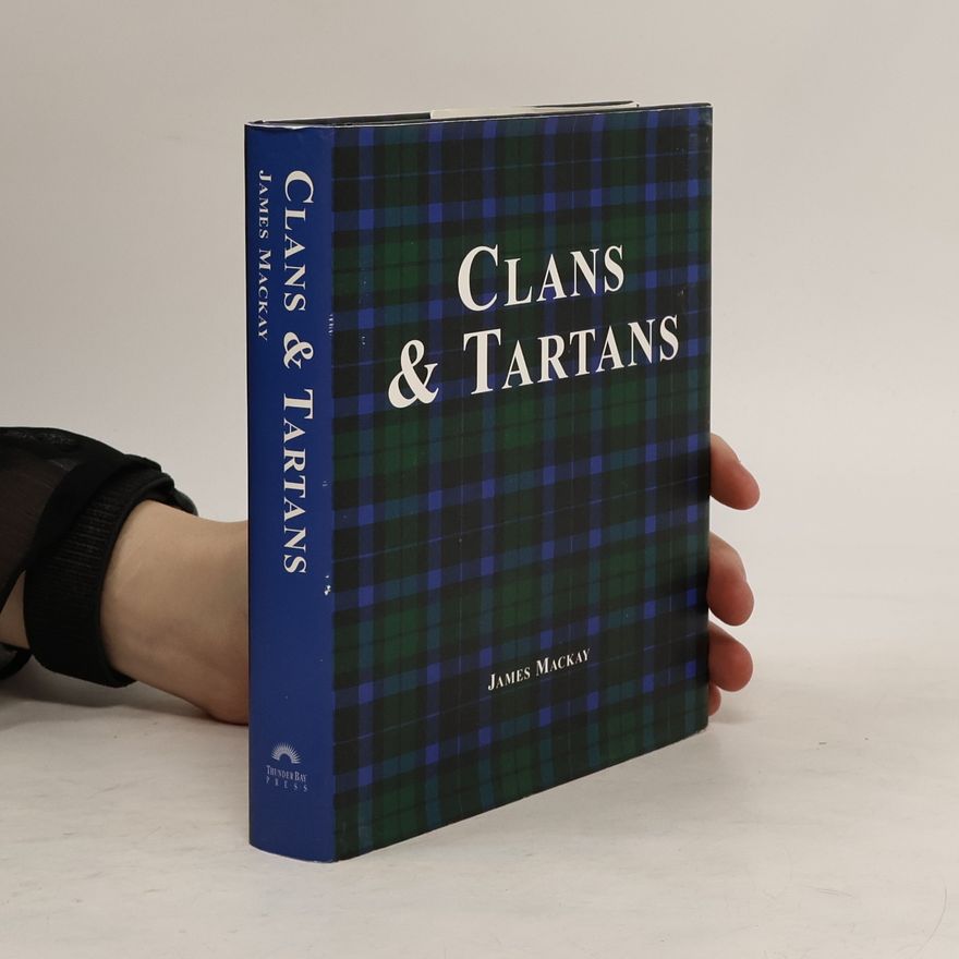 James Alexander Mackay Clans & tartans