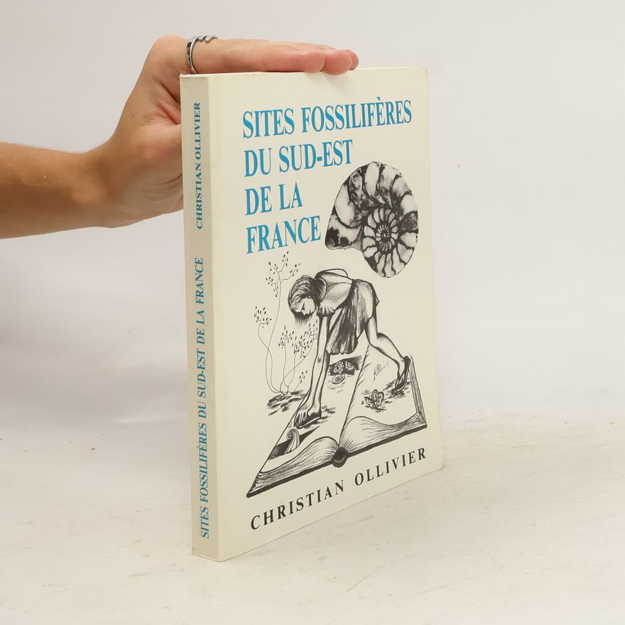 Christian Ollivier Sites fossilifères du Sud-Est de la France