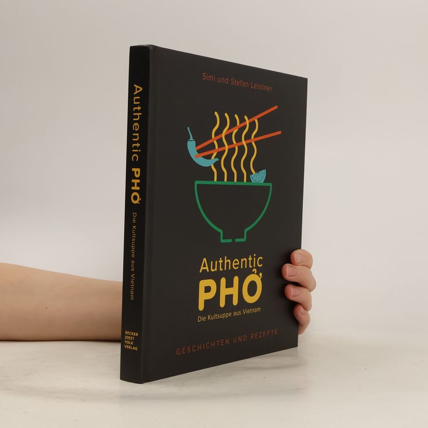 Simi Leistner Authentic Phở