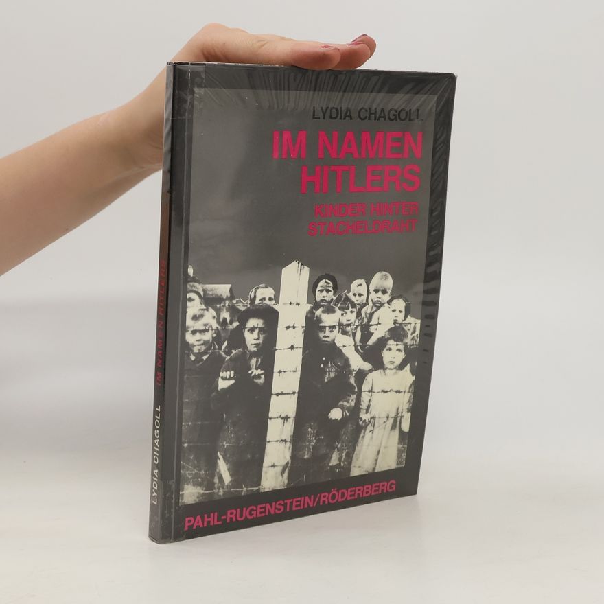 Lydia Chagoll Im Namen Hitlers