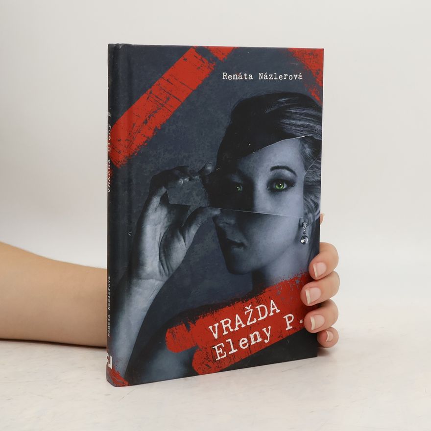 Renáta Názlerová Vražda Eleny P.