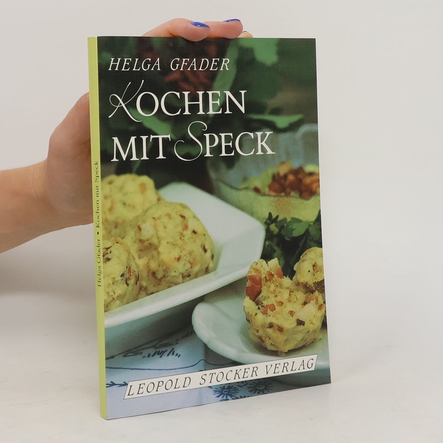 Helga Gfader Kochen mit Speck