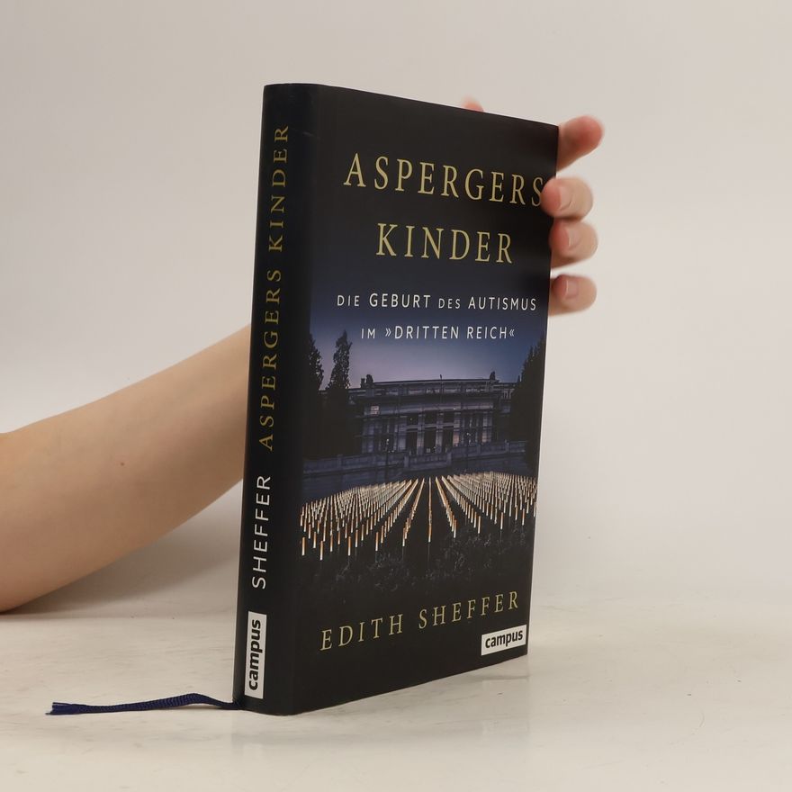 Edith Sheffer Aspergers Kinder