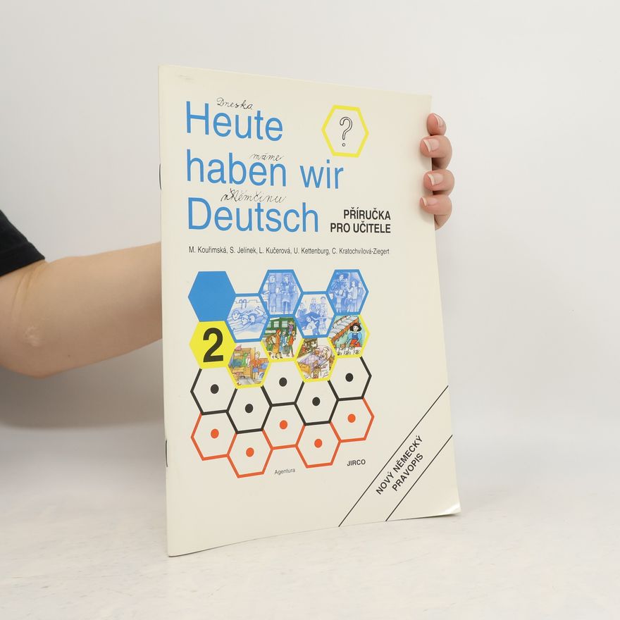 Kolektív autorov Heute haben wir Deutsch