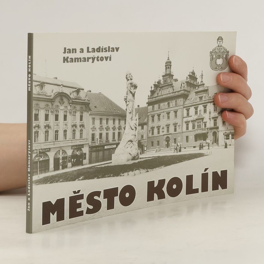 Ladislav Kamarýt Město Kolín