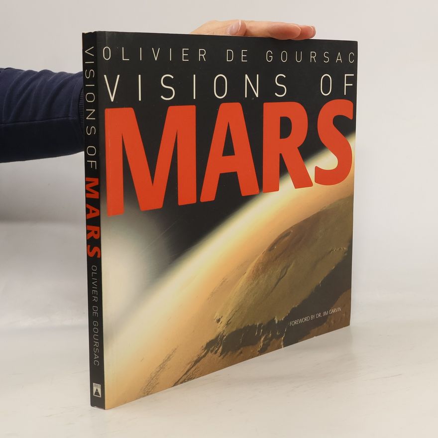 Olivier de Goursac Visions of Mars