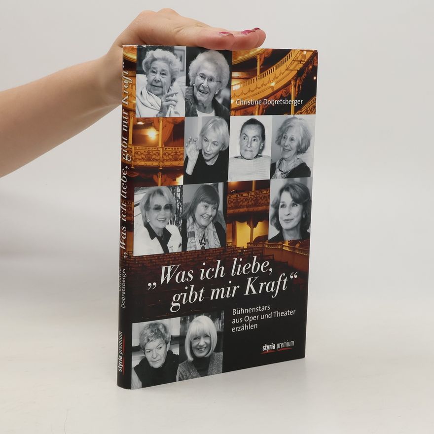 Christine Dobretsberger "Was ich liebe, gibt mir Kraft"