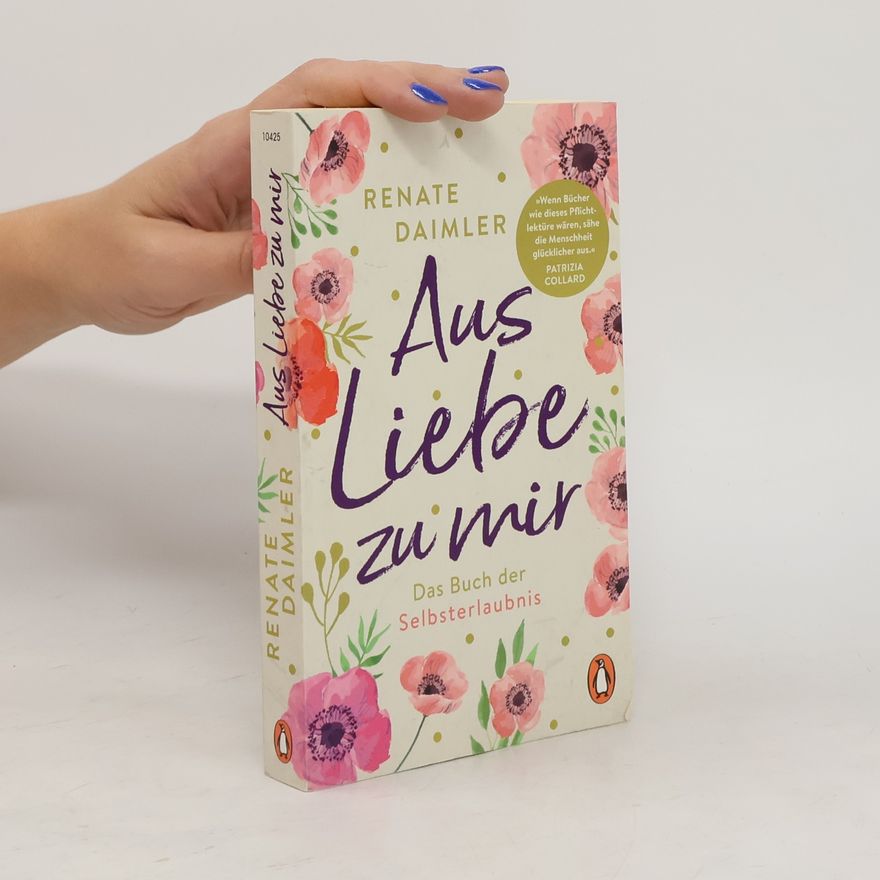 Renate Daimler Aus Liebe zu mir