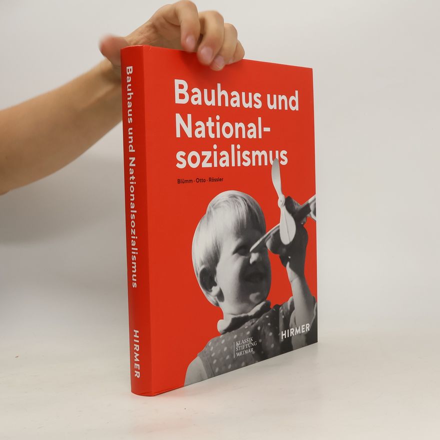 Anke Blümm Bauhaus und Nationalsozialismus