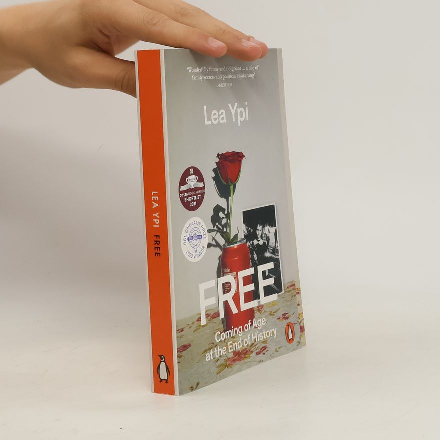 Lea Ypi Free: Coming of Age at the End of History