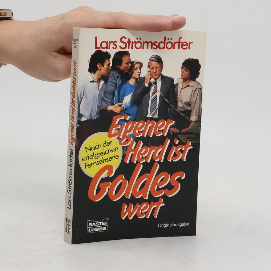 Lars Strömsdörfer Eigener Herd ist Goldes wert