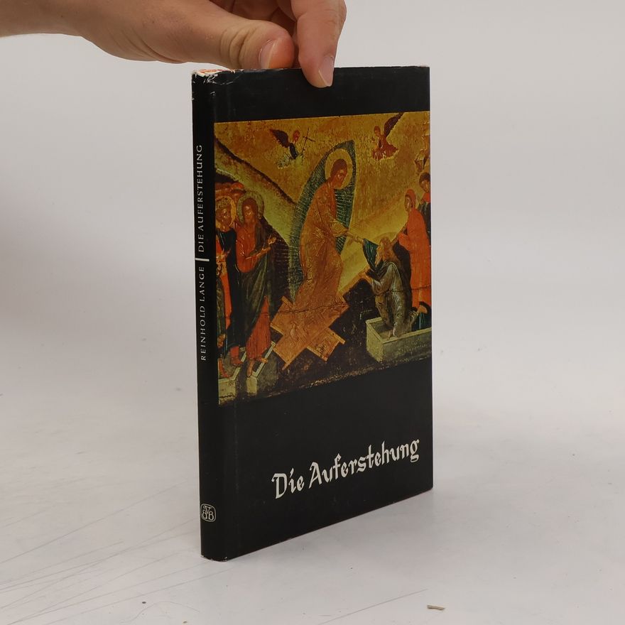 Reinhold Lang Die Auferstehung