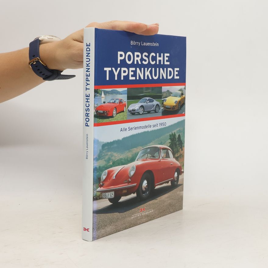 Börry Lauenstein Porsche Typenkunde