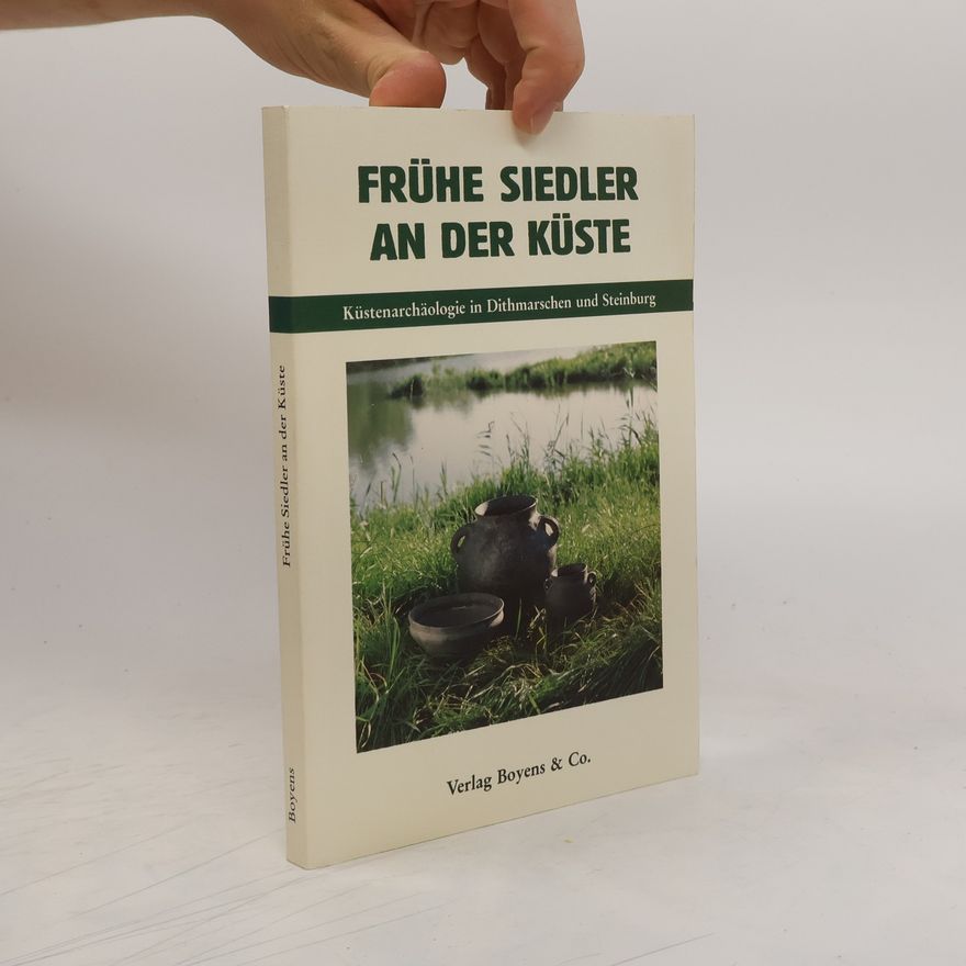 Autorenkollektiv Frühe Siedler an der Küste
