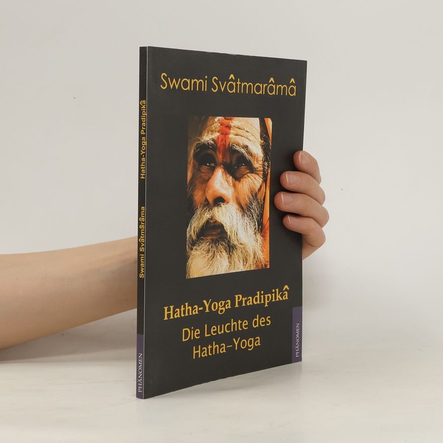 Svatmarama Hatha-Yoga-Pradîpikâ