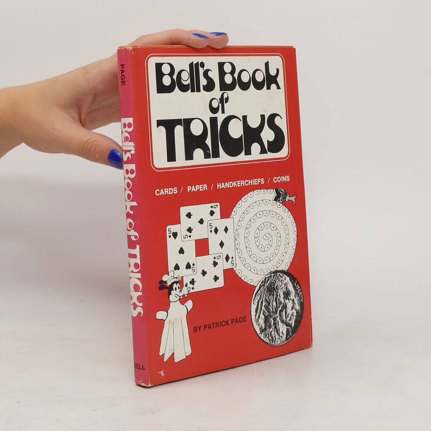 Patrick Page Bell's Book of Tricks