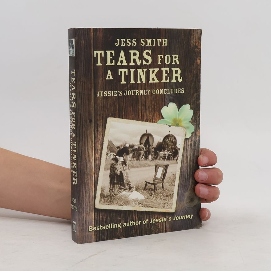 Jess Smith Jessie's Journey: Tears for a Tinker
