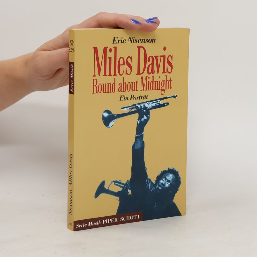 Eric Nisenson Miles Davis - Round about Midnight