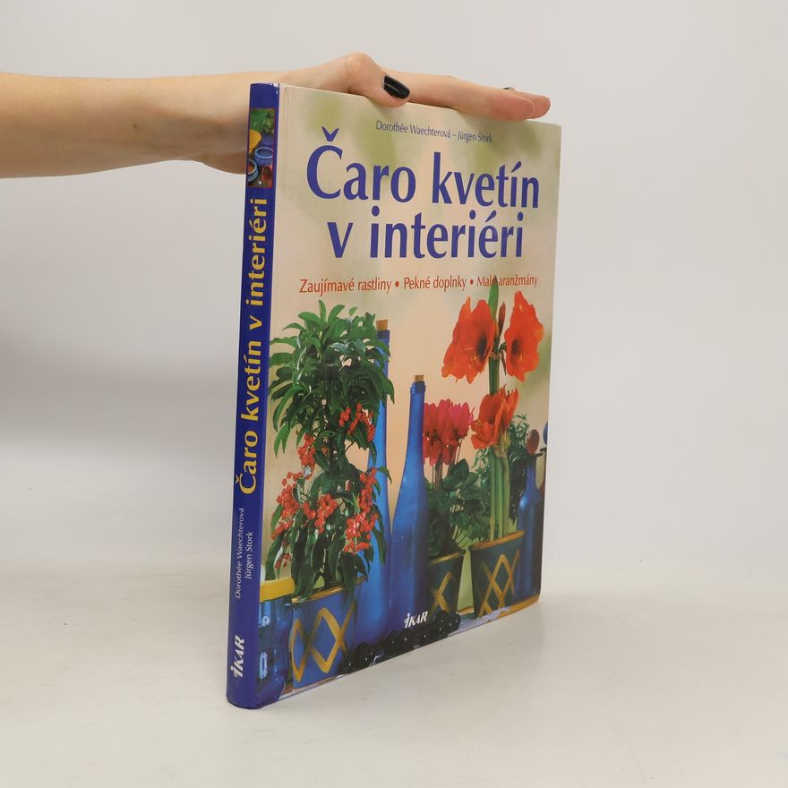Sonnhild Bischoff Čaro kvetín v interiéri
