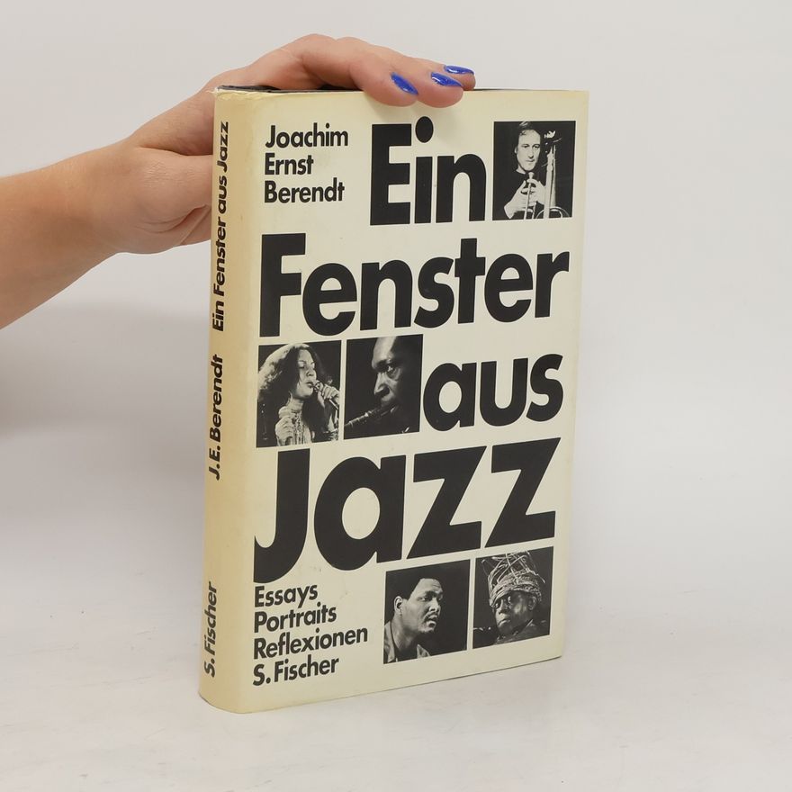 Joachim-Ernst Berendt Ein Fenster aus Jazz