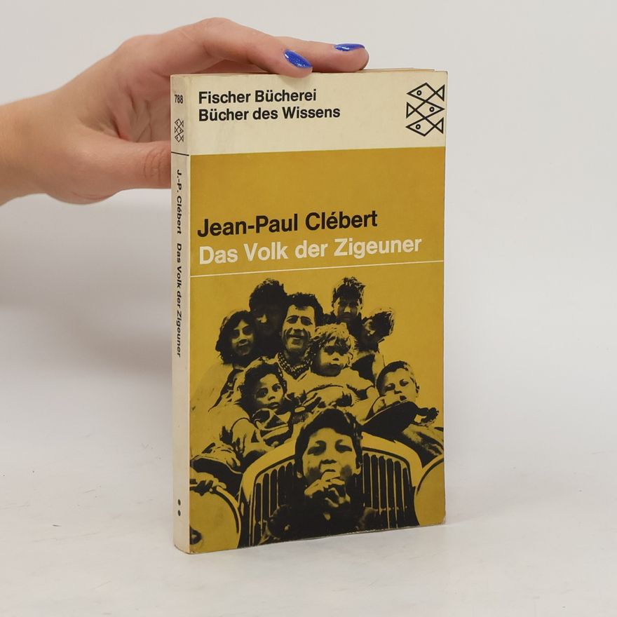 Jean-Paul Clébert Das Volk der Zigeuner