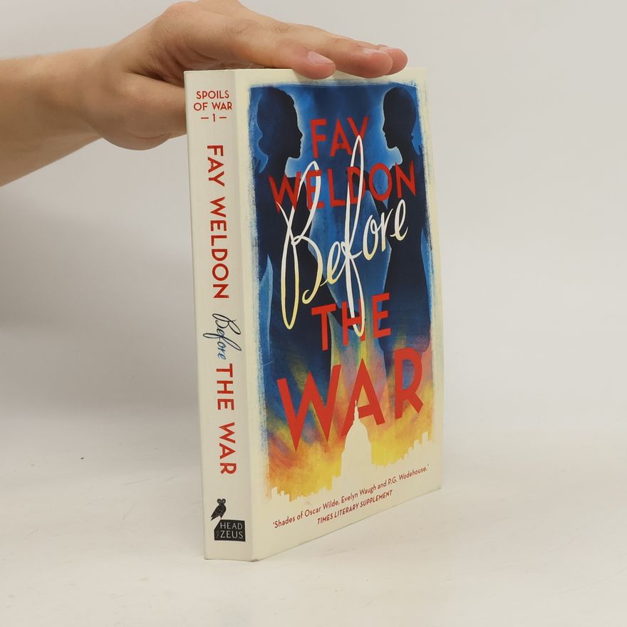 Fay Weldon Before the War