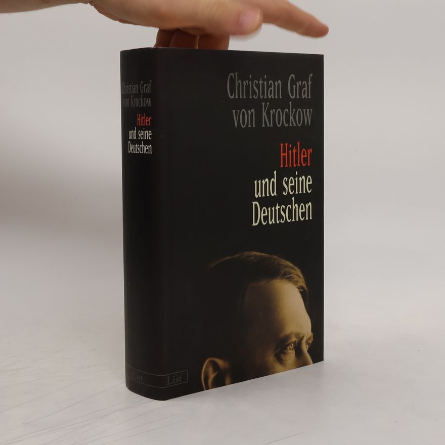 Christian Graf von Krockow Hitler und seine Deutschen