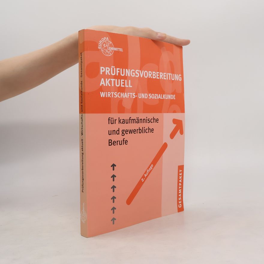 Johann Luger Prüfungsvorbereitung Aktuell. Wirtschafts- und Sozialkunde für gewerbliche und kaufmännische Ausbildungsberufe - 2. Auflage - Gesamtpaket
