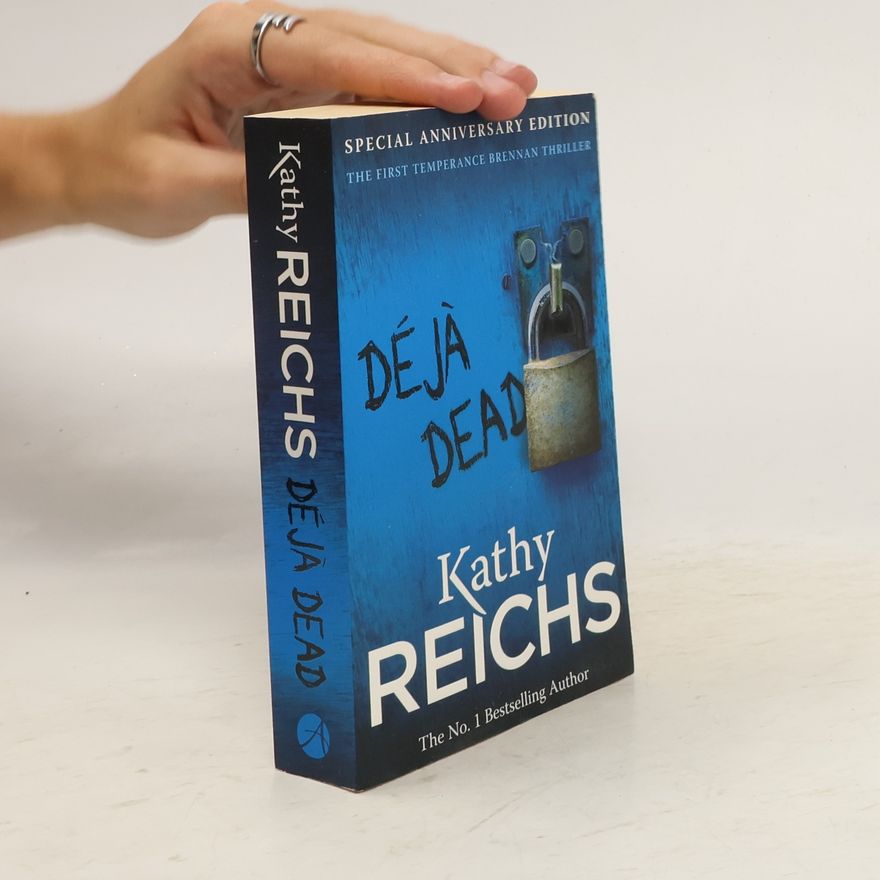 Kathy Reichs Déjà Dead