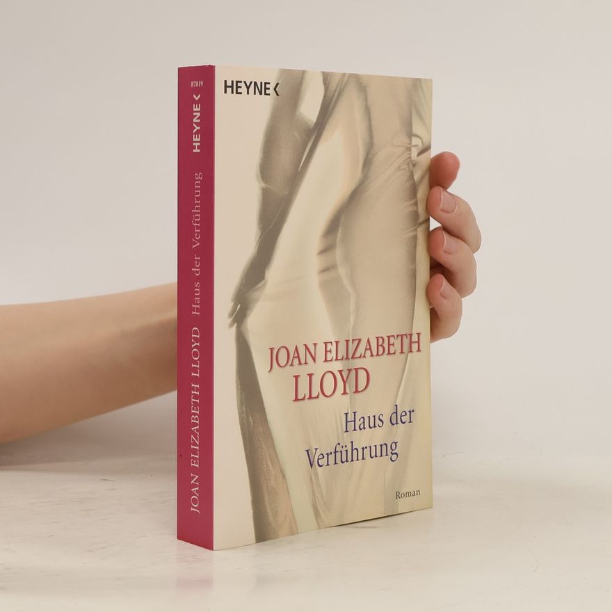 Joan Elizabeth Lloyd Haus der Verführung