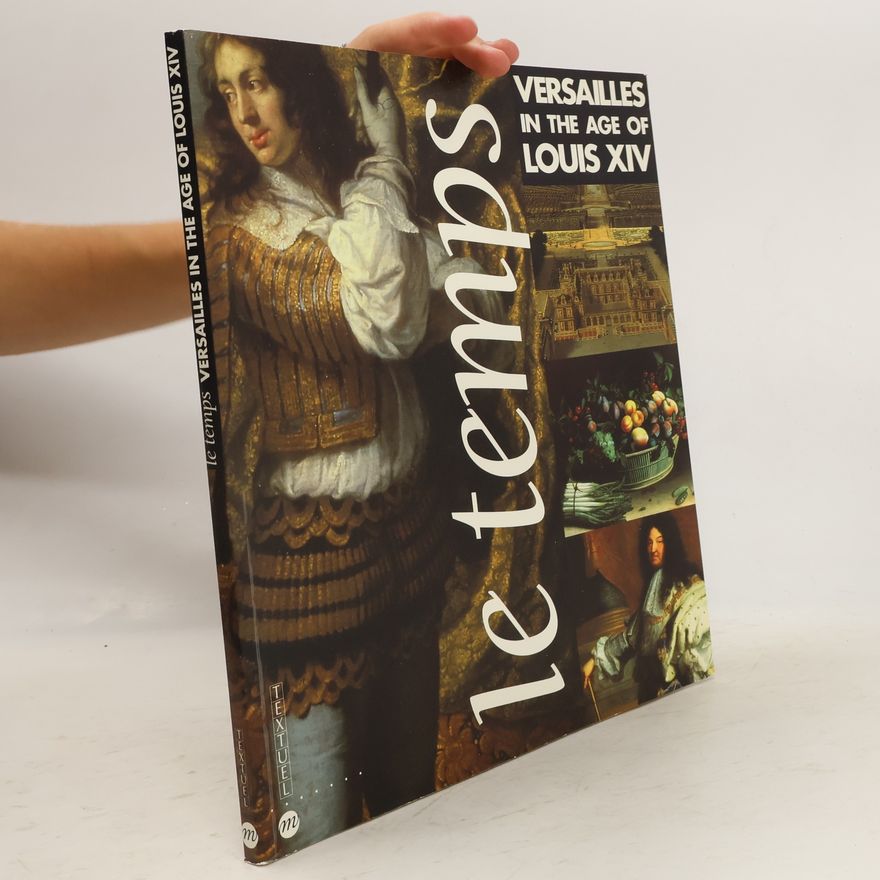 neuveden Versailles in the Age of Louis XIV
