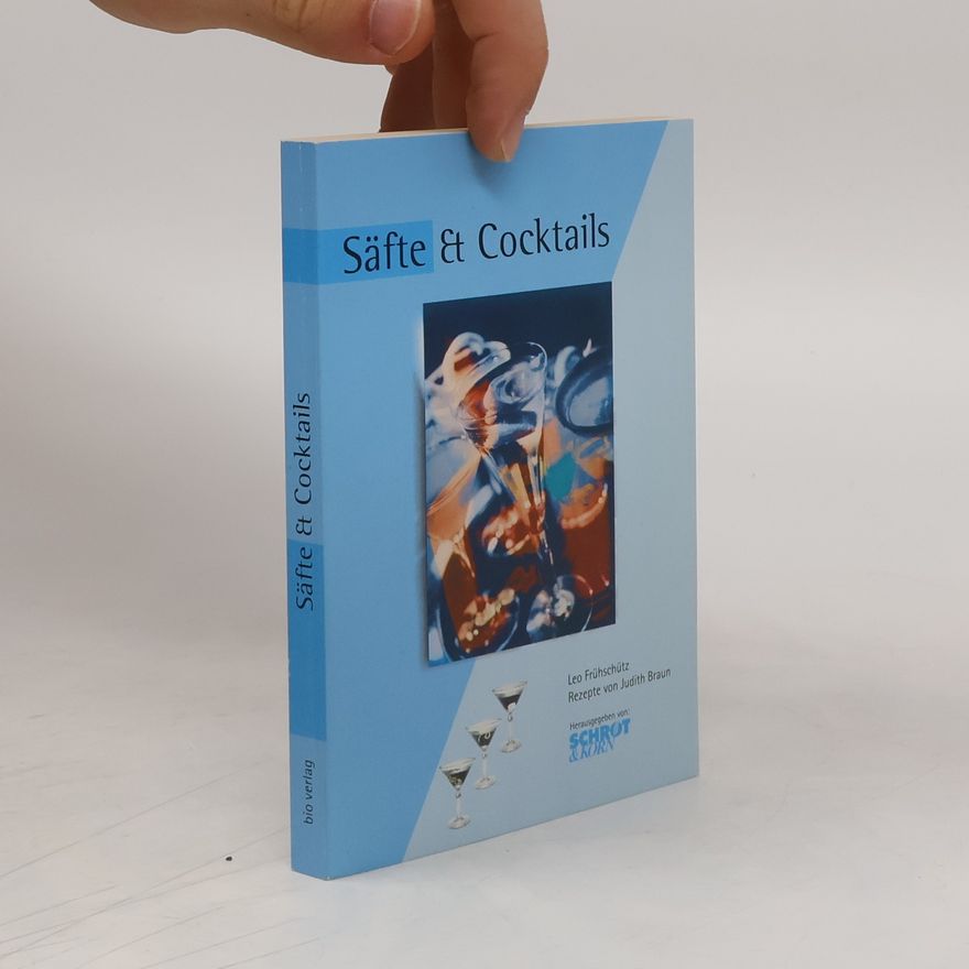 Leo Frühschütz Säfte & Cocktails